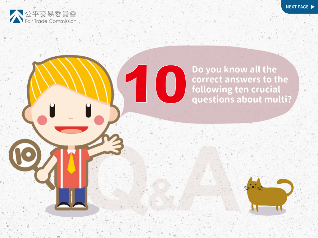 10 Do you know all the  correct answers to the  following ten crucial  questions about multi?